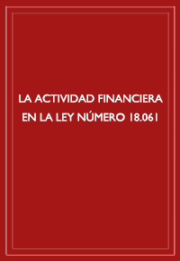 La actividad financiera en la ley número 18.061