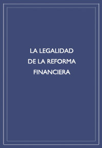 “La legalidad de la reforma financiera”