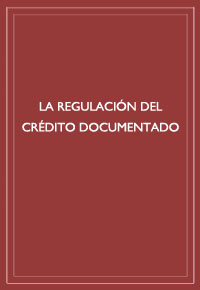 "La regulación del crédito documentado"
